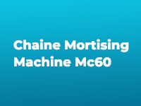 Chaine Mortising Machine Mc60