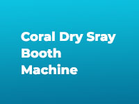 Coral Dry Sray Booth Machine
