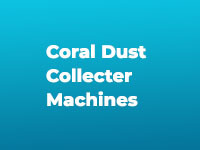 Coral Dust Collecter Machines