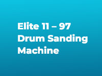 Elite 11 – 97 Drum Sanding Machine