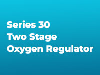Series 30 Two Stage Oxygen Regulator